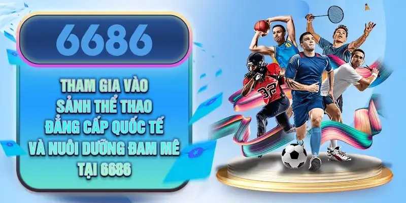 Tổng quan về nhà cái 6686